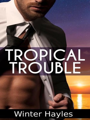 cover image of Tropical Trouble